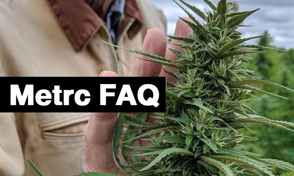 Metrc FAQ